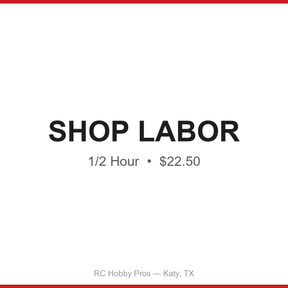 Shop Labor, 1/2 Hour -- RC Hobby Pros