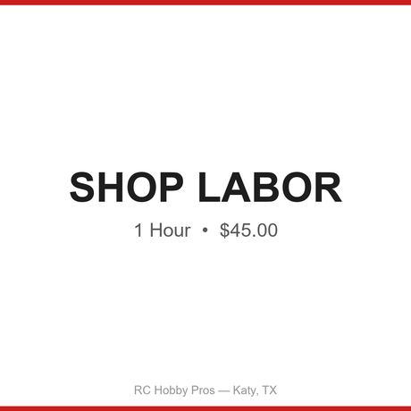 Shop Labor, 1 Hour -- RC Hobby Pros